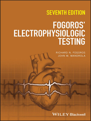 cover image of Fogoros' Electrophysiologic Testing